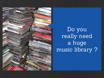 Do You Really Need A Huge Music Library